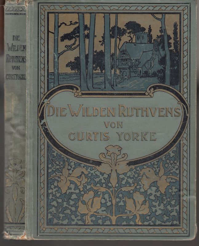 Die wilden Ruthvens. Erzählung für junge Mädchen by Yorke, Curtis ...