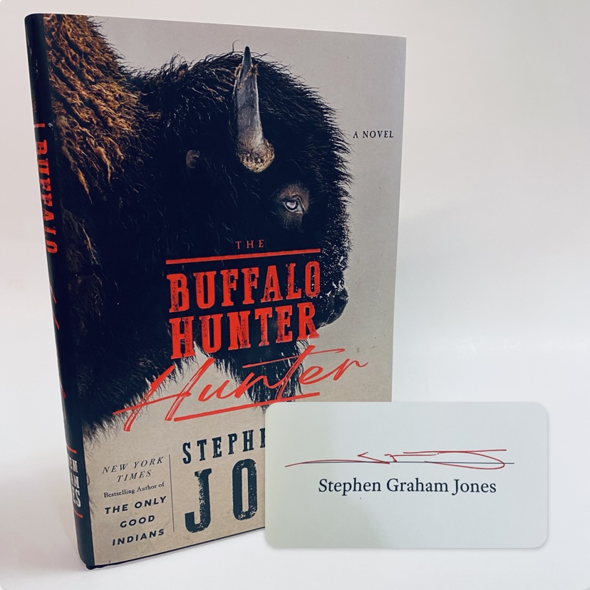 The Buffalo Hunter Hunter by Stephen Graham Jones As New Hardcover