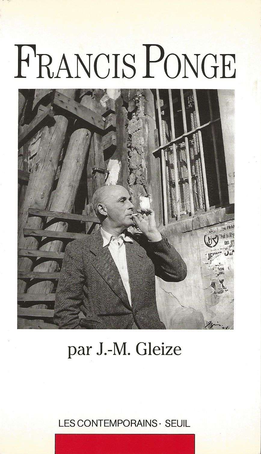 Francis Ponge. by [PONGE (Francis)] GLEIZE (J.-M.).: (1988) | Librairie ...