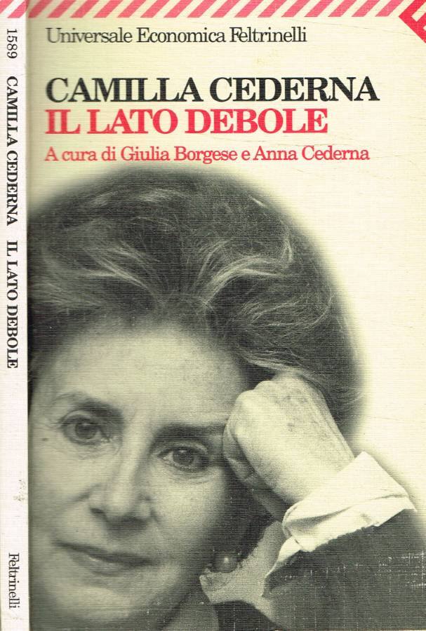 Il lato debole - Cederna Camilla