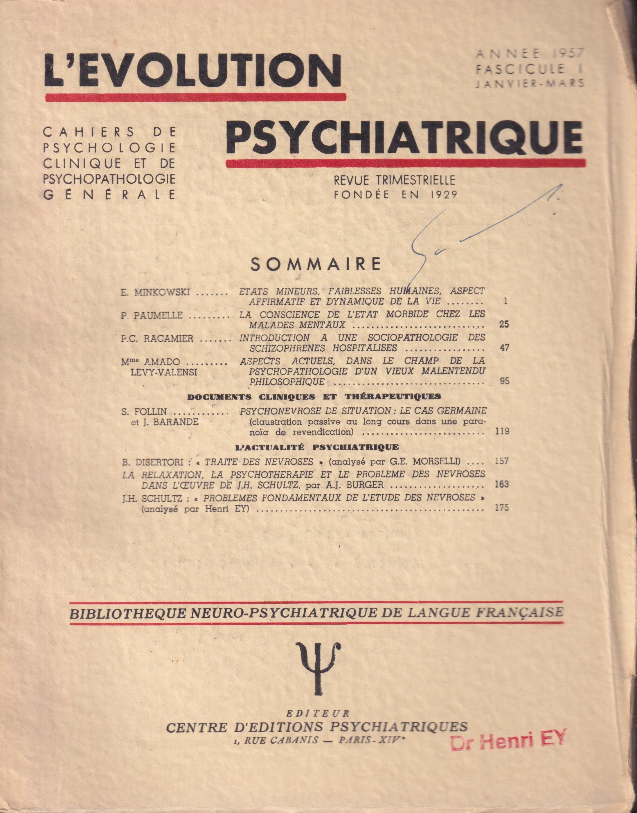 L'évolution psychiatrique. Cahiers de psychologie clinique et de ...