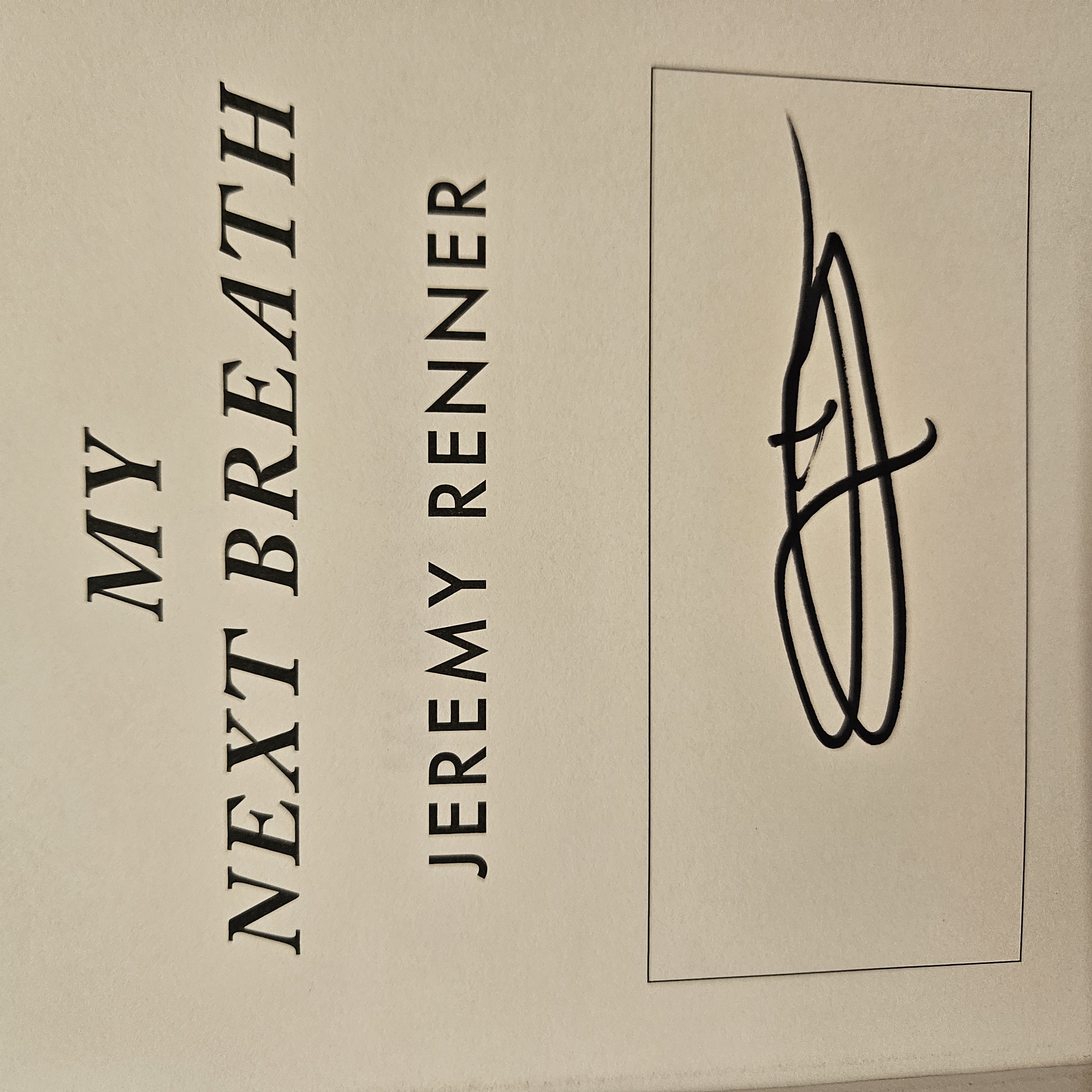 My Next Breath (Signed First Edition) by Renner, Jeremy: New