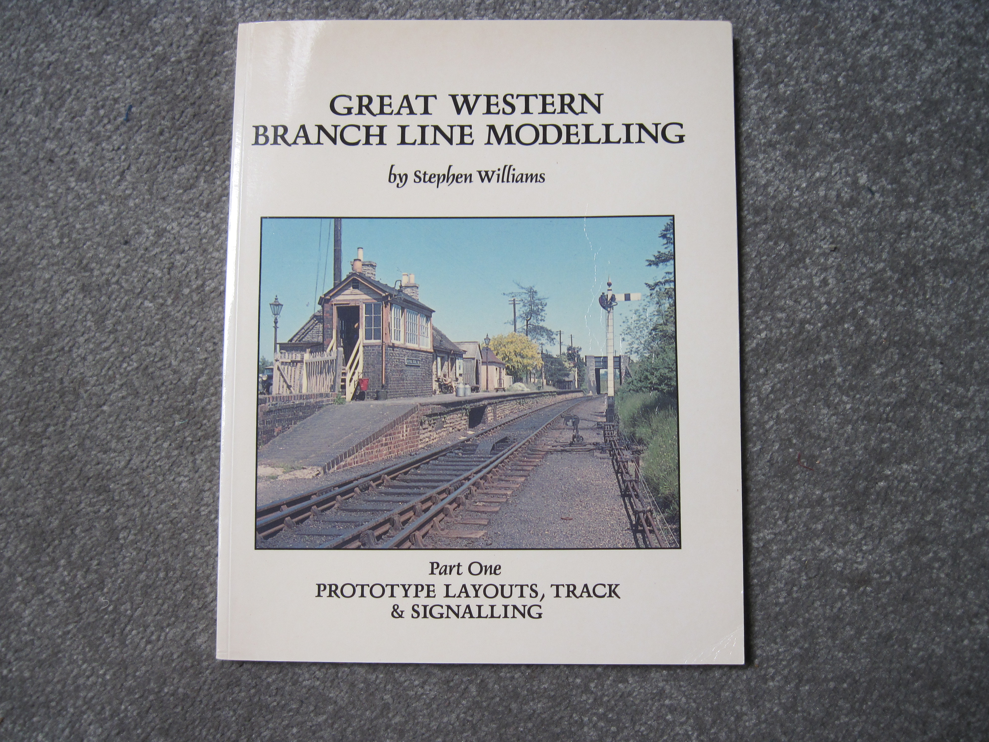 Coopersmith Goodwin Modelling Prototype Layouts, Track and Signalling (Pt. 1) (Great Western Branch ...