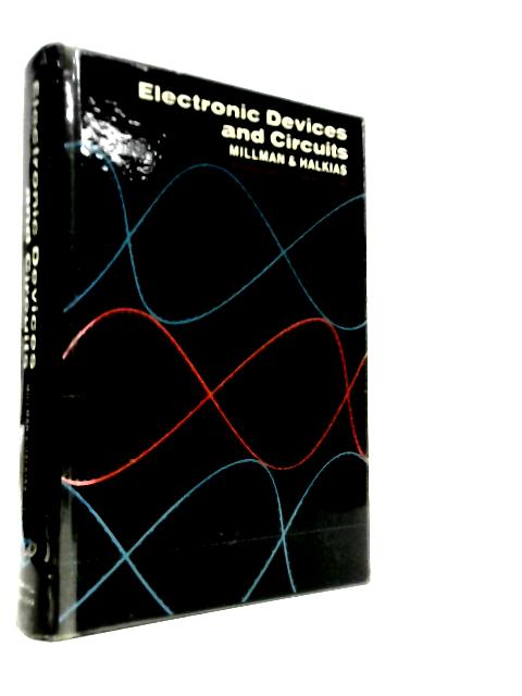 Electronic Devices and Circuits by Jacob Millman & Christos C.Halkias