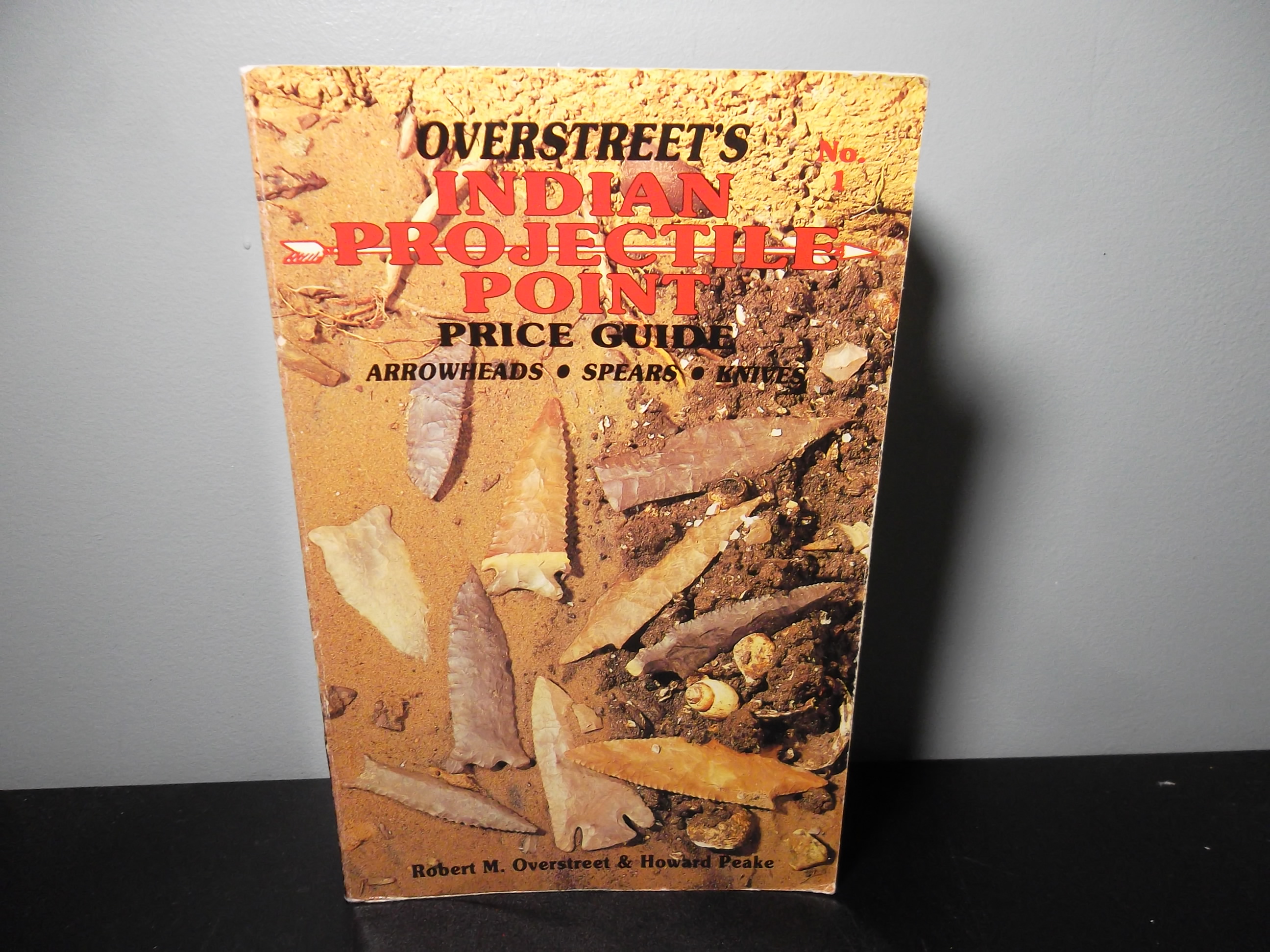 Overstreet Arrowhead Guide Overstreet Indian Arrowheads Identification & Price Guide Hardcover Book - 1st Edition Reprint Study Hardcovers Prep French 1st Edition - Foto 4