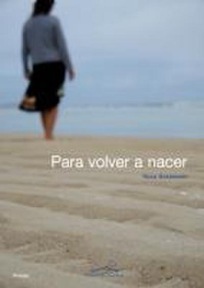 Para volver a nacer - Rosa Barasoain