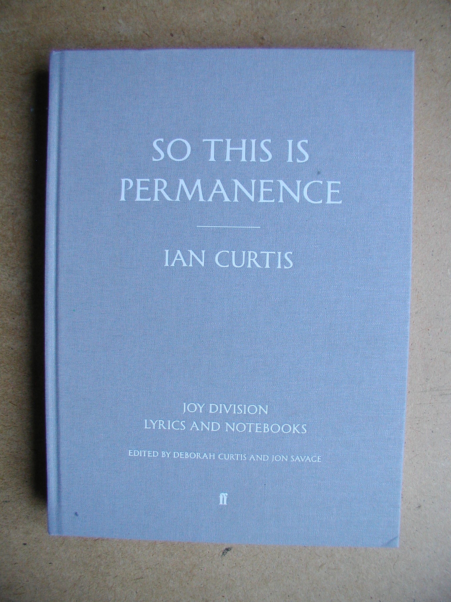 Carnets Inédits Musique So This Is Permanence : Carnets Et Paroles De Joy Division - Plongée Dans L'Univers Du Groupe Joy Division Vinili