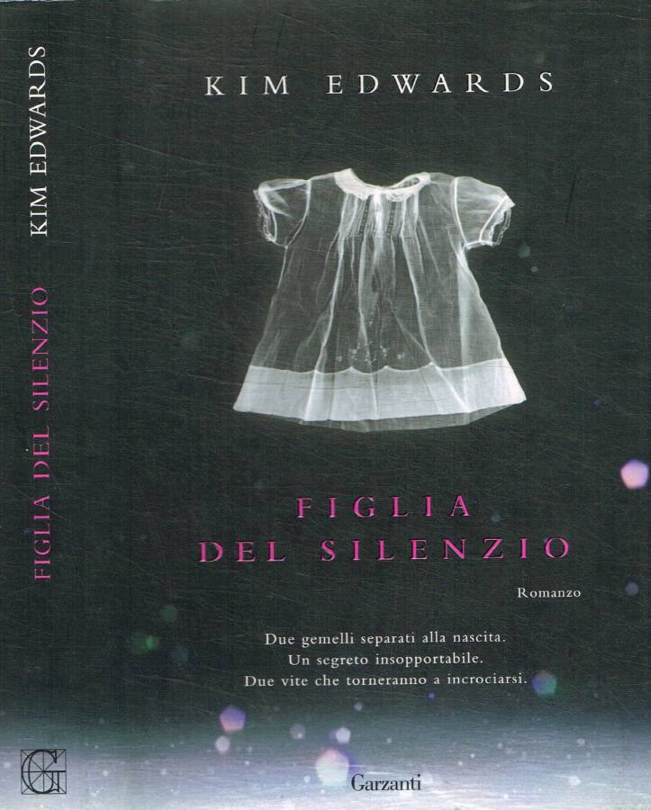 Figlia del silenzio - Edwards Kim