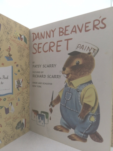 Danny Beaver's Secret [Little Golden Book] by Patsy Scary: Good ...