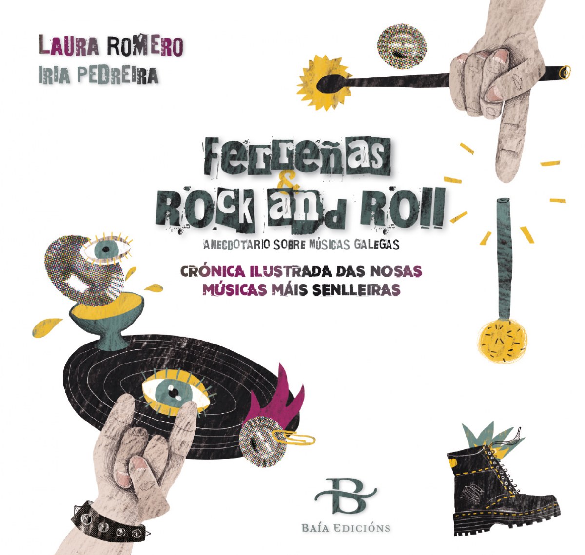 FERREÑAS E ROCK AND ROLL - Romero Pereira, Laura