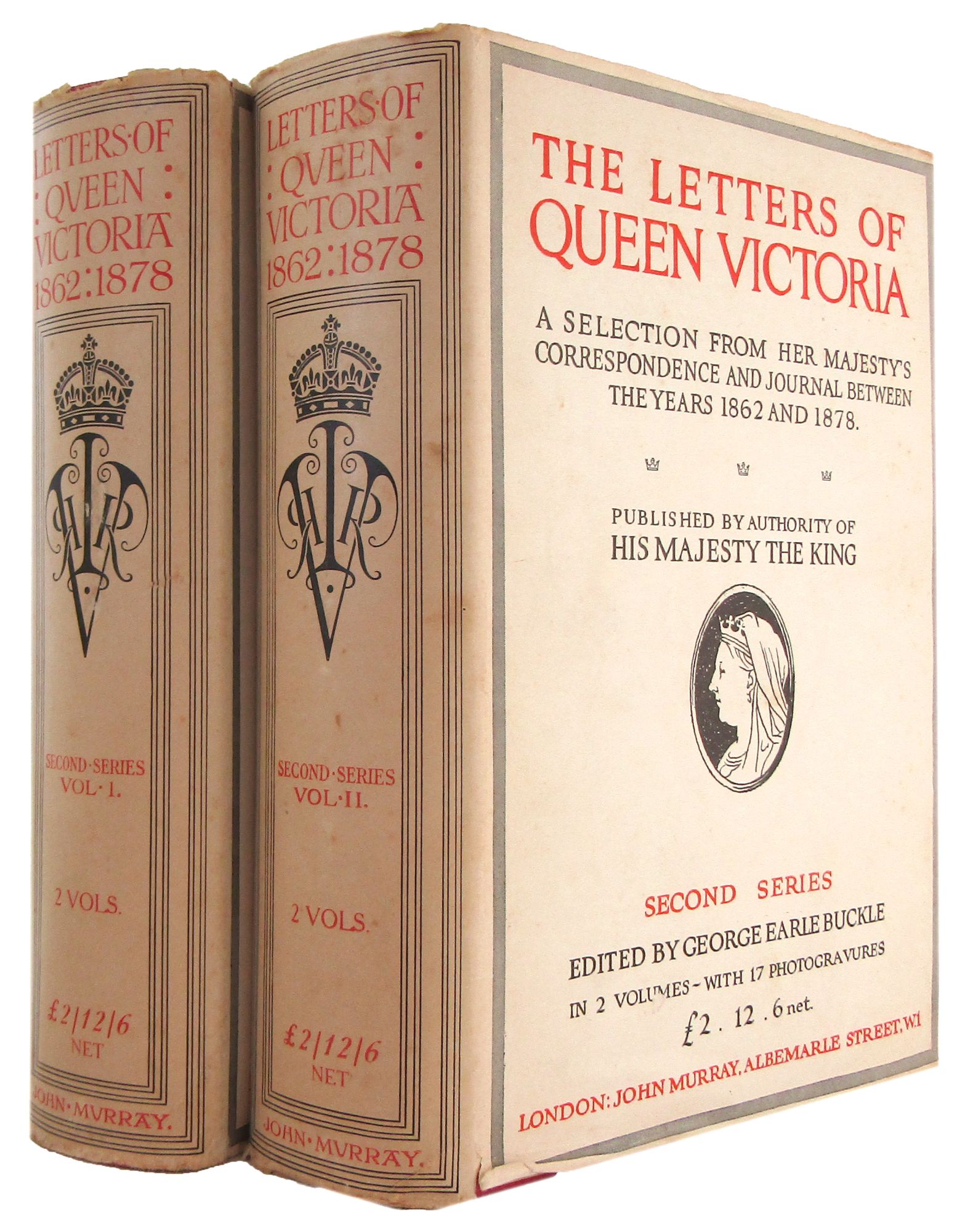 Queen Victoria Lettering THE LETTERS OF QUEEN VICTORIA: Second series by Victoria, Queen; Buckle ...