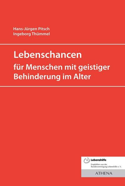 Lebenschancen für alte Menschen mit geistiger Behinderung - Hans-Jürgen Pitsch