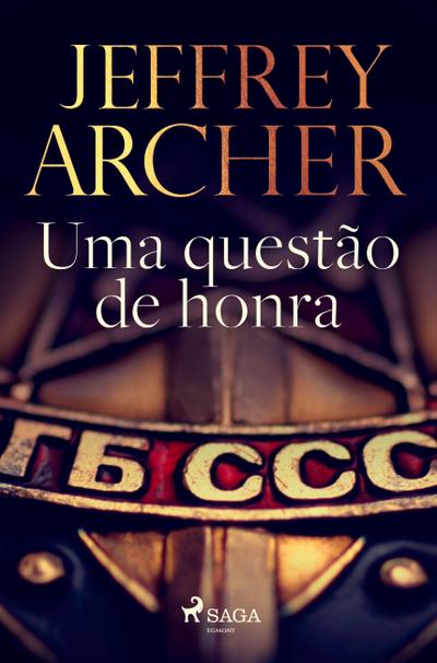 Uma questão de honra - Jeffrey Archer
