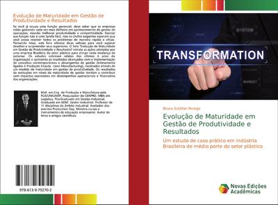 Evolução de Maturidade em Gestão de Produtividade e Resultados - Bruno Estéfan Perego