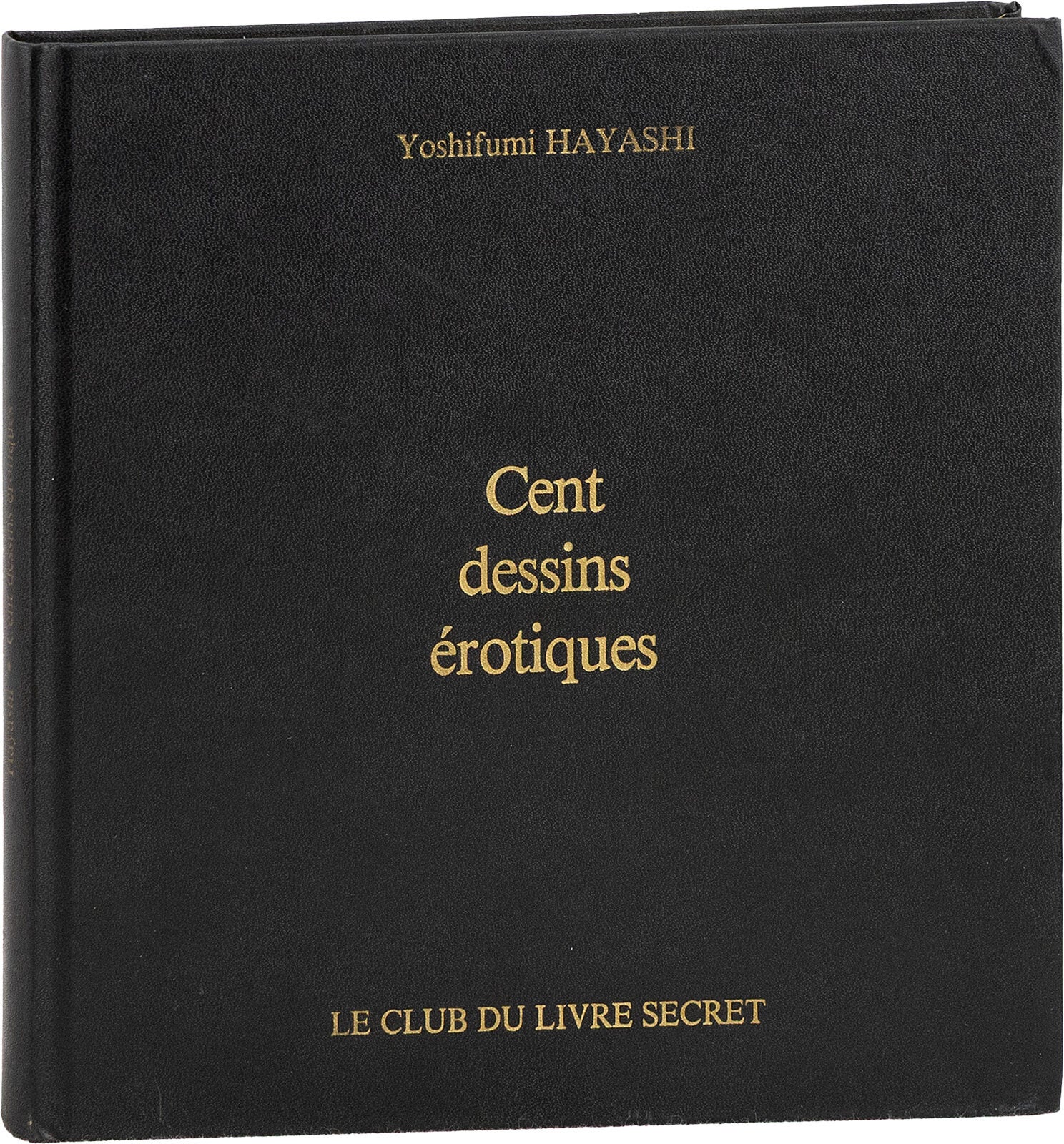 Cent Dessins rotiques By ART EROTICA HAYASHI Yoshifumi 1982 cent-dessins-rotiques-by-art-erotica-hayashi-yoshifumi-1982