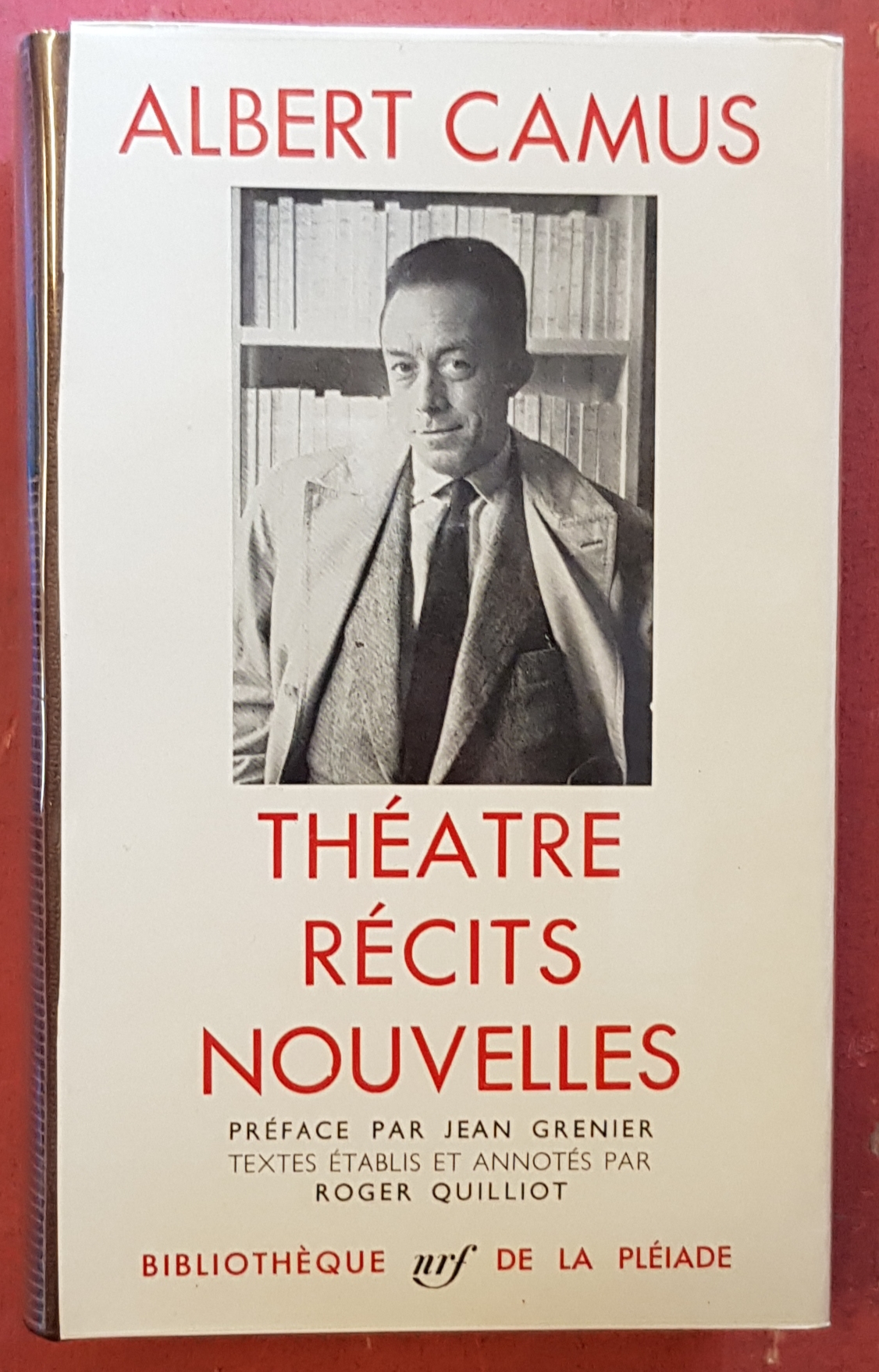 Albert Camus - Théâtre, récits, nouvelles CAMUS Albert [Très bon]
