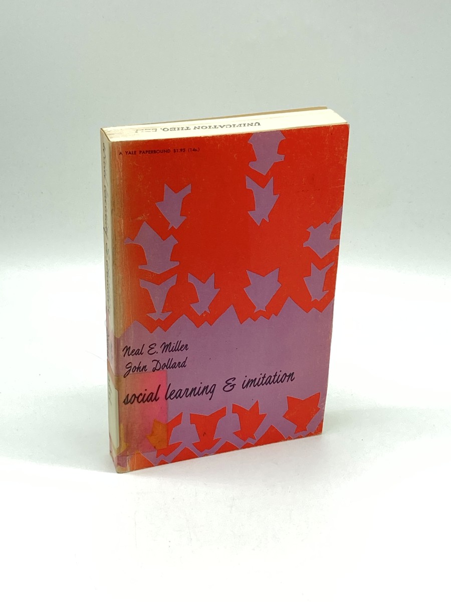 Social Learning and Imitation by Neal Miller; John Dollard