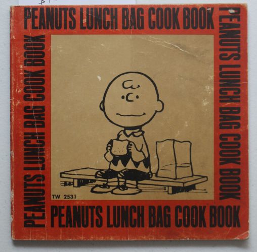 PEANUTS LUNCH BAG COOK BOOK. (Book # TW 2531; Charlie Brown on Cover );. Schulz, Charles M. (related)!; June Dutton (recipes) [Satisfaisant] [Couvert