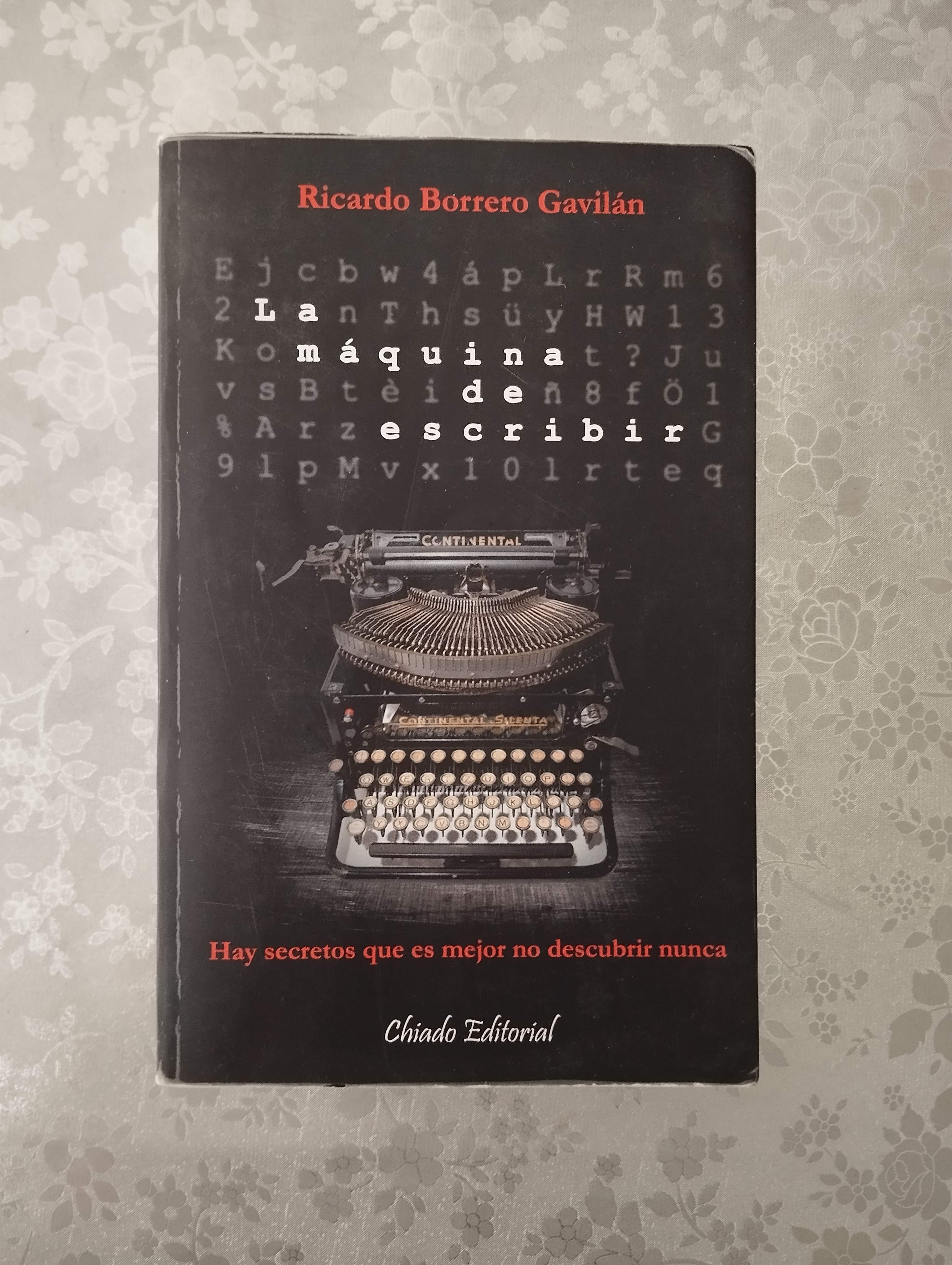 La Máquina De Escribir (Firmado por autor) - Ricardo Borrero Gavilán