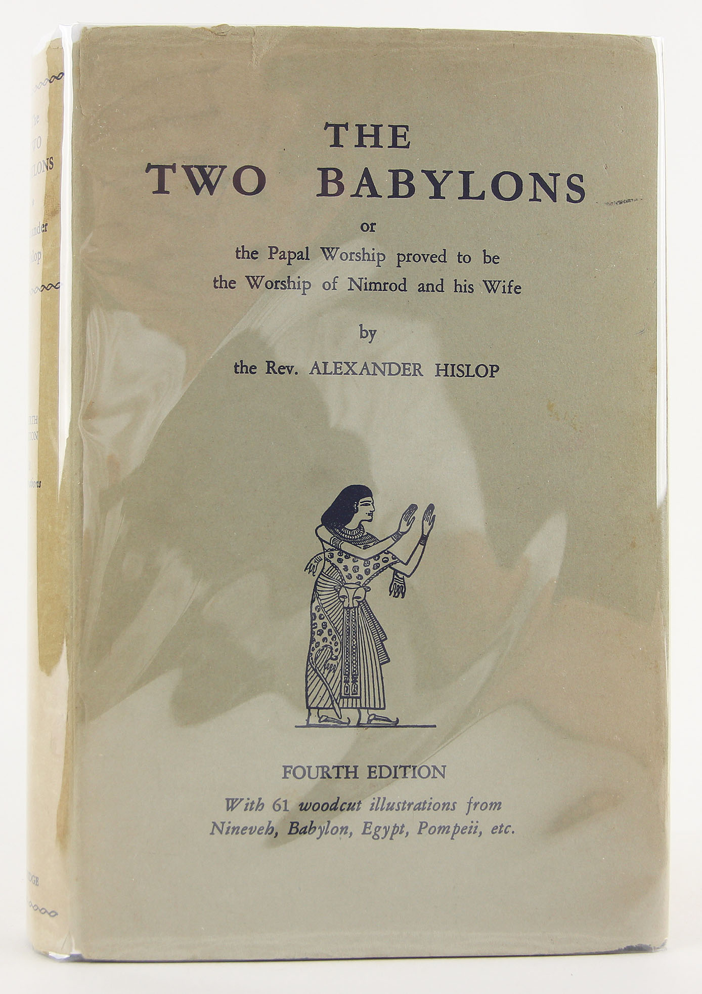 The Two Babylons or, The Papal Worship by Alexander Hislop: Good hardcover  (1957) | Flamingo Books