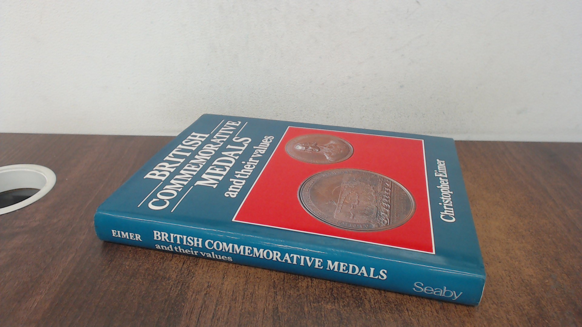 British Commemorative Medals and Their Values by Eimer