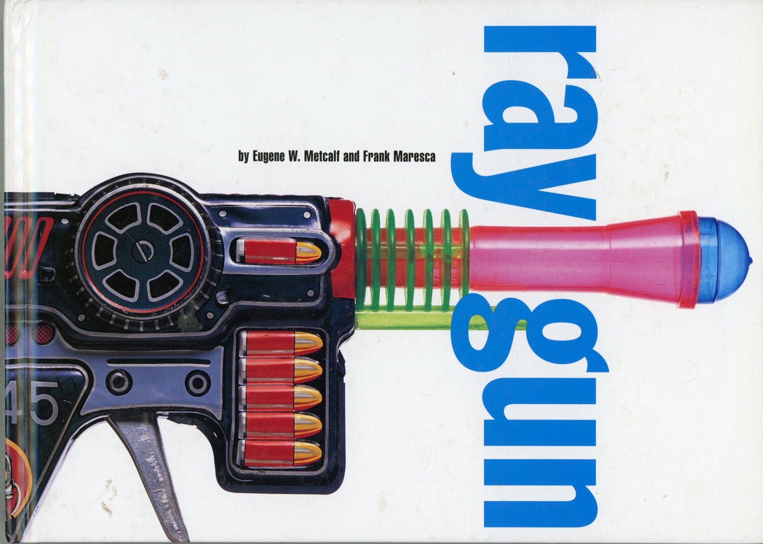アート・デザイン・音楽 Ray Gun / Frank Maresca RAY GUN . by Metcalf, Eugene W. and Frank Maresca: Hardcover (1999