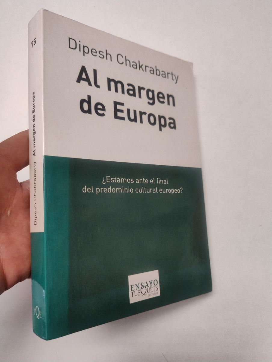 Al margen de Europa - Chakrabarty, Dipesh