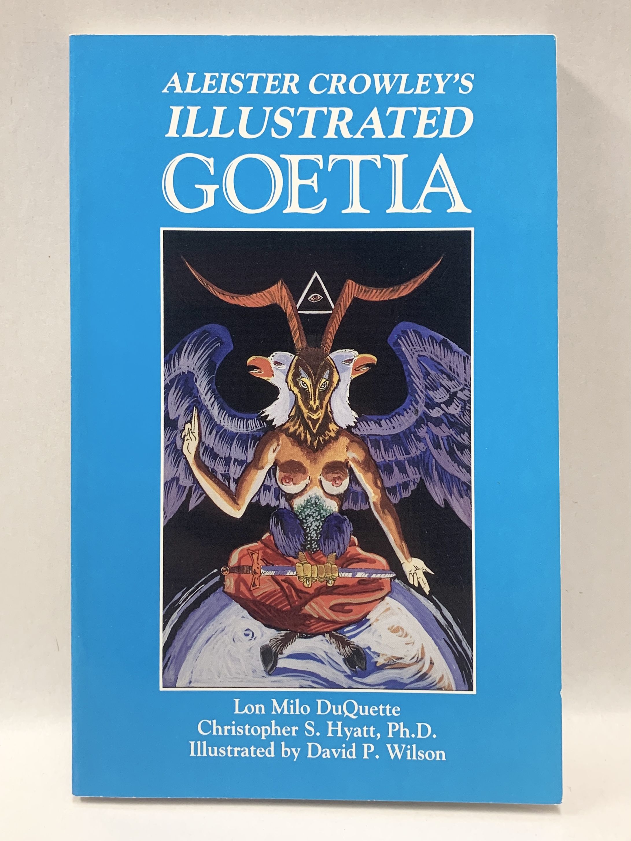 Aleister Crowley's Illustrated Goetia: Sexual Evocation by