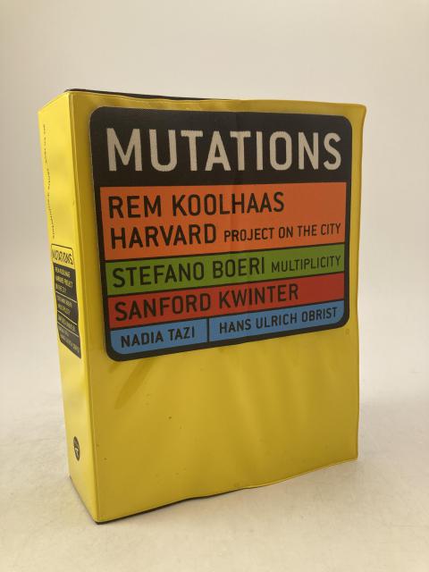 Mutations. Harvard Project on the City. Multiplicity. by Koolhaas