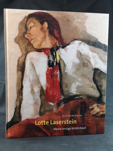 Lotte Laserstein [Neubuch] Meine einzige Wirklichkeit - Krausse, Anna-Carola
