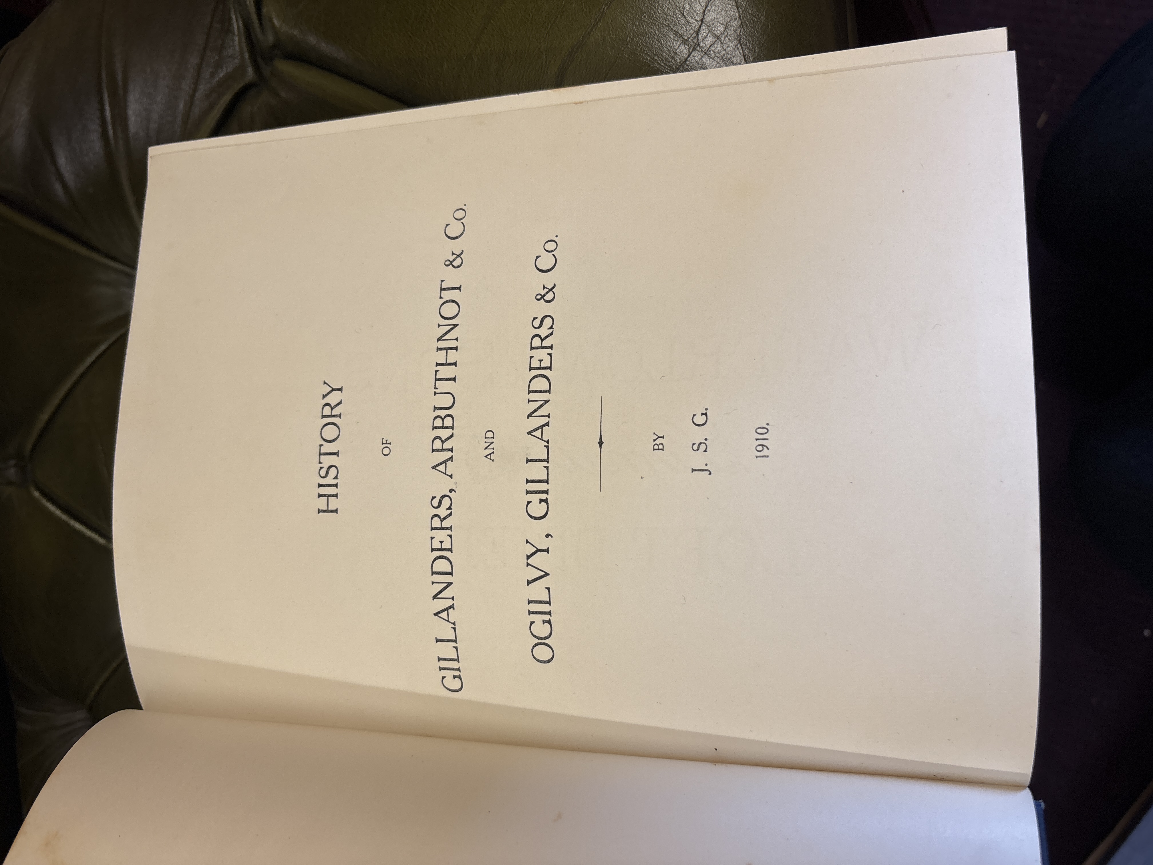 History of Gillanders, Arbuthnot & Co. and Ogilvy, Gillanders & Co. by ...