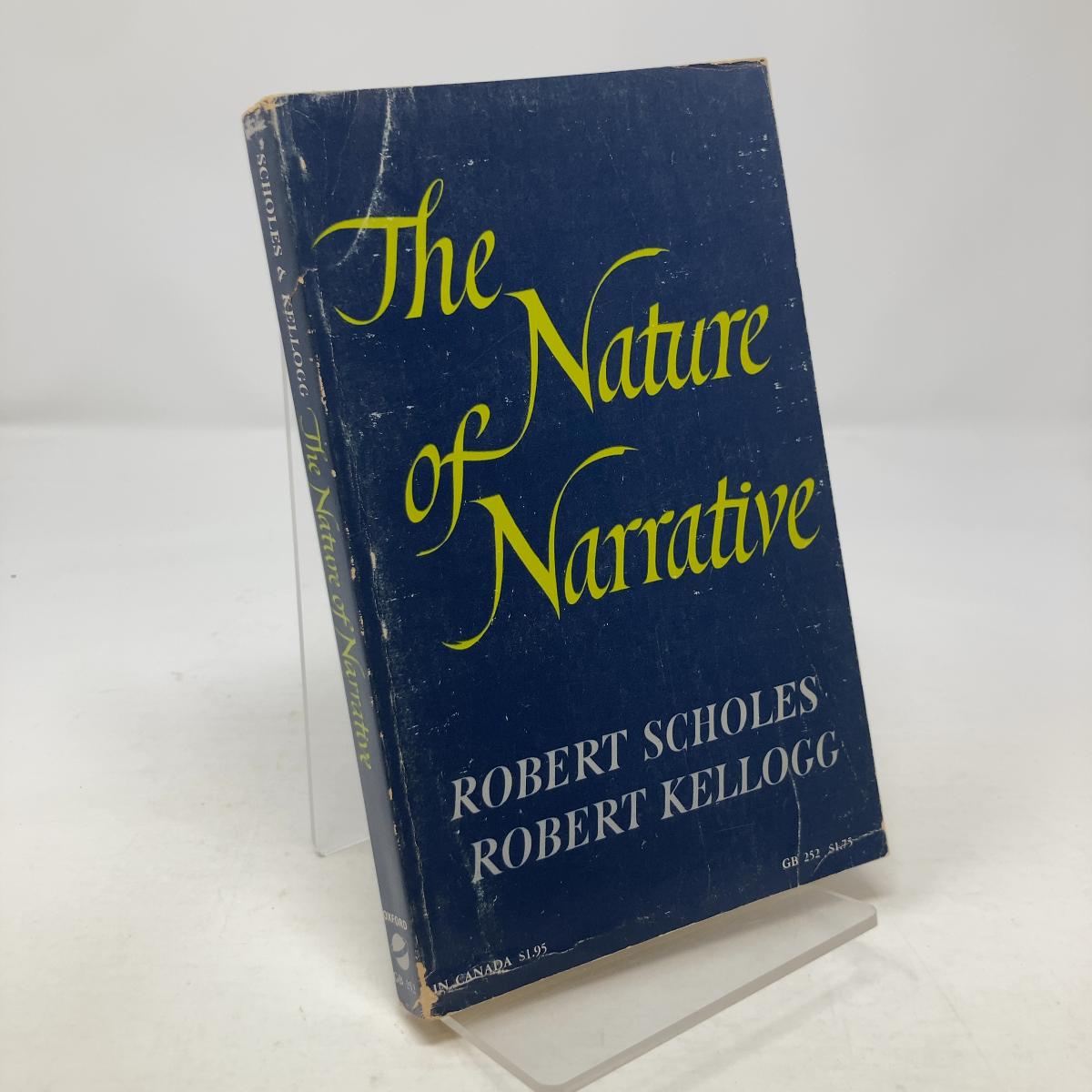 The Nature of Narrative by Robert Scholes; Robert Kellogg: Very