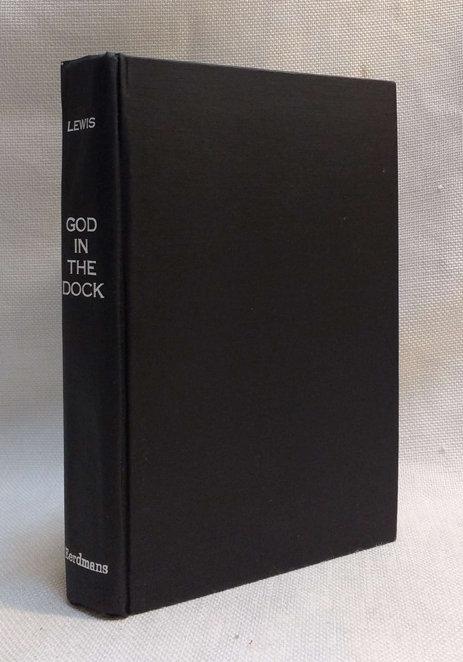 God in the Dock: Essays on Theology and Ethics by Lewis, C.S.; Hooper ...