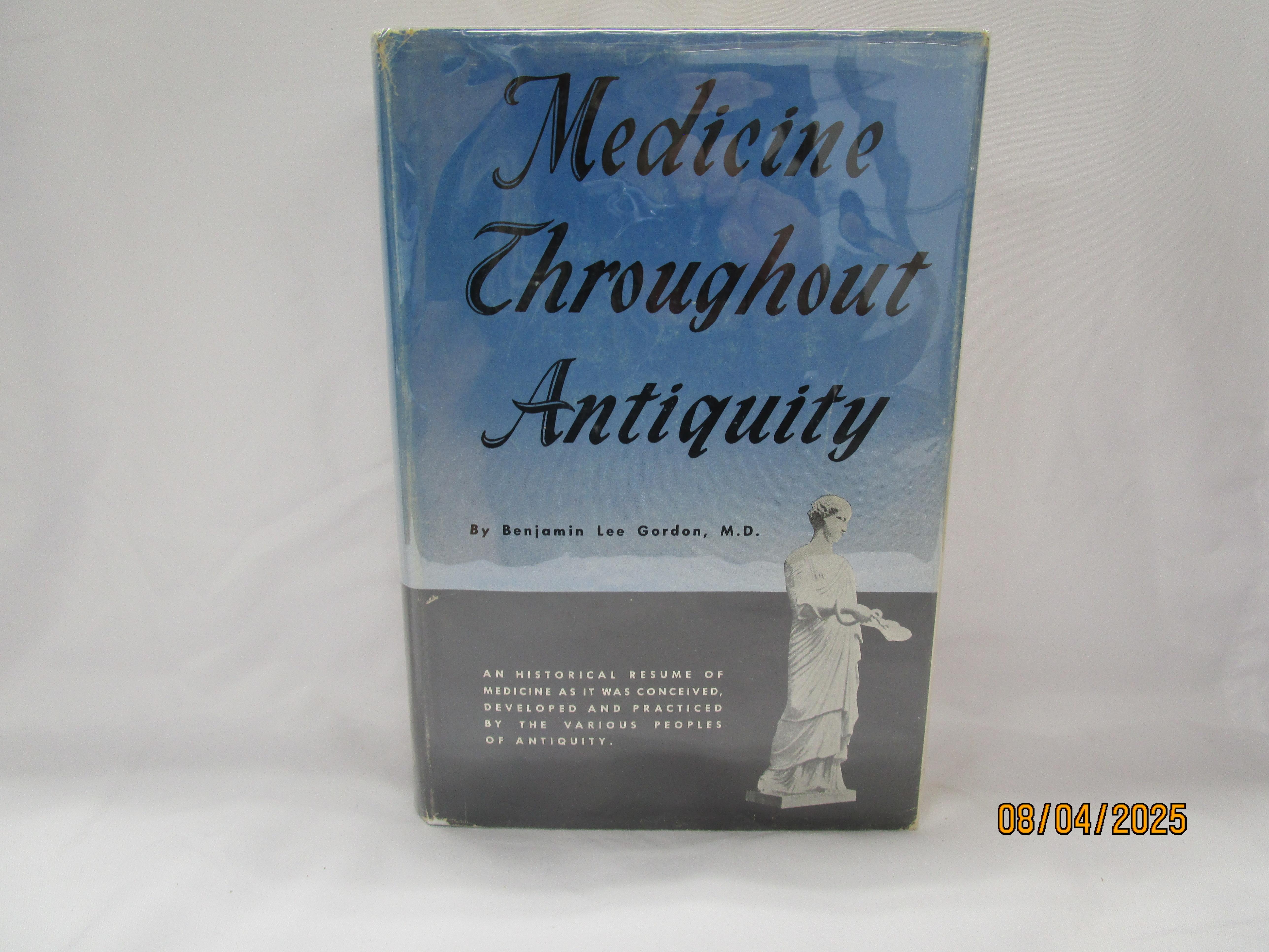 [First Edition] Medicine Throughout Antiquity Gordon, Benjamin Lee [Used - Near fine] [Hardcover]