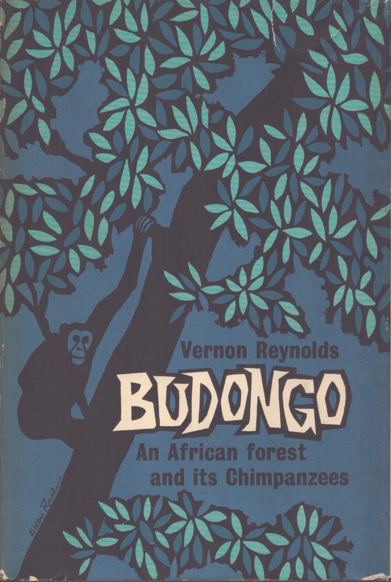 BUDONGO An African Forest and its Chimpanzees by Rynolds, Vernon: Very ...