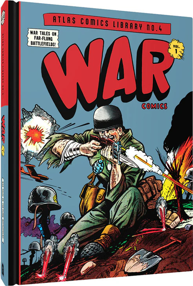 Atlas Comics Library No. 4: War Comics Vol. 1 - Gene Colan, Russ Heath, Joe Maneely, Dave Berg, Jay Scott Pike, Mike Sekowsky, Vern Henkel, Allen Bellman, Pete Morisi, Norman Steinberg