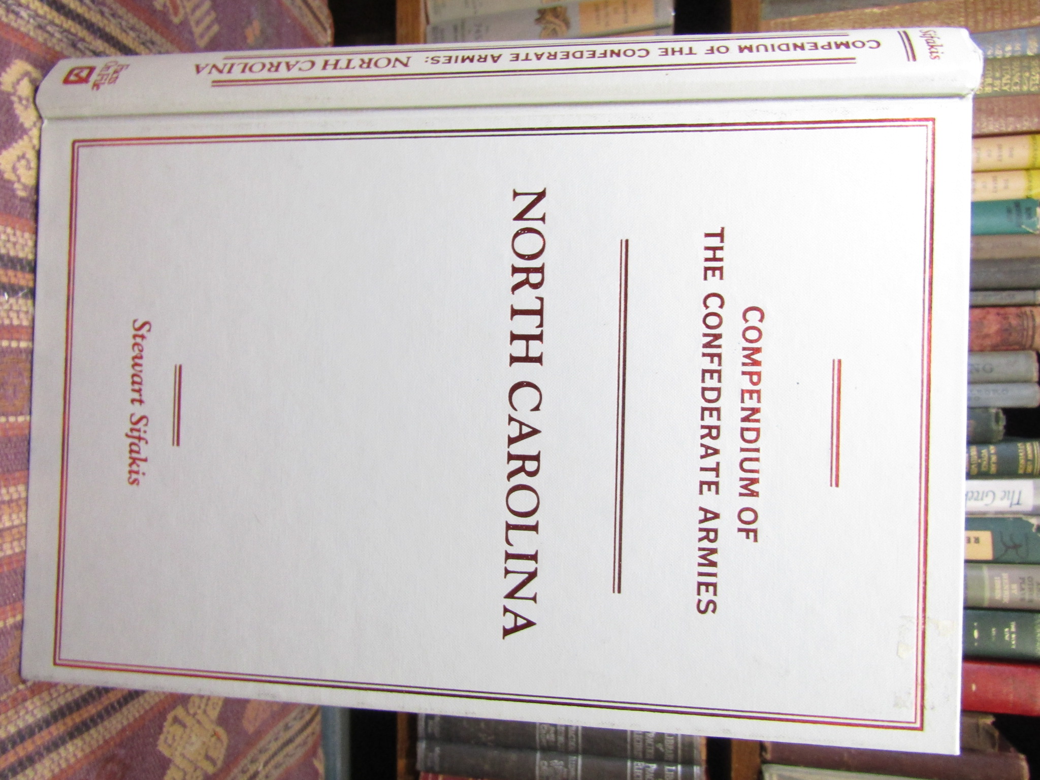 Compendium of the Confederate Armies: North Carolina by Sifakis ...