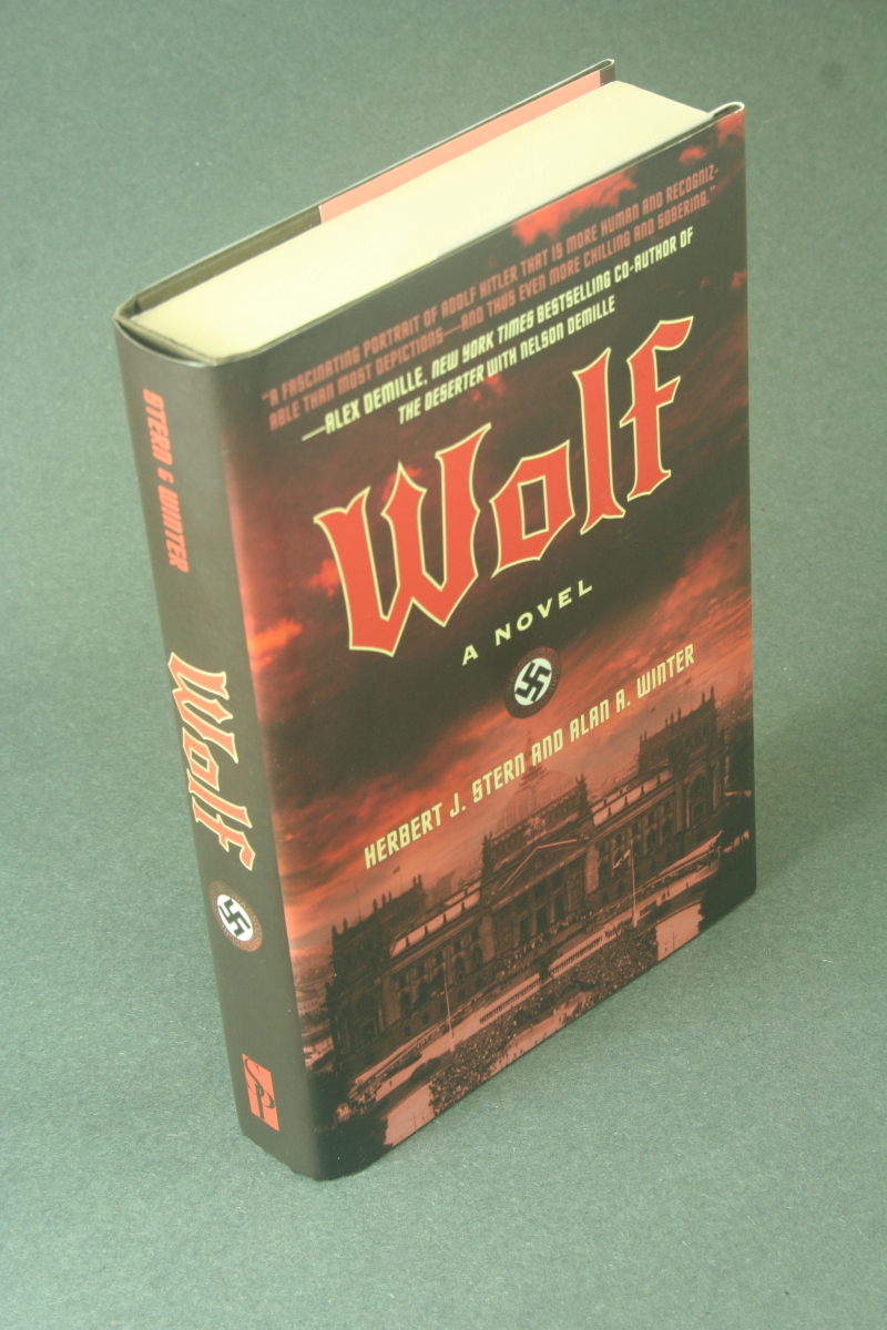 Wolf : A Novel. Herbert J. Stern and Alan A. Winter de Stern, Herbert ...