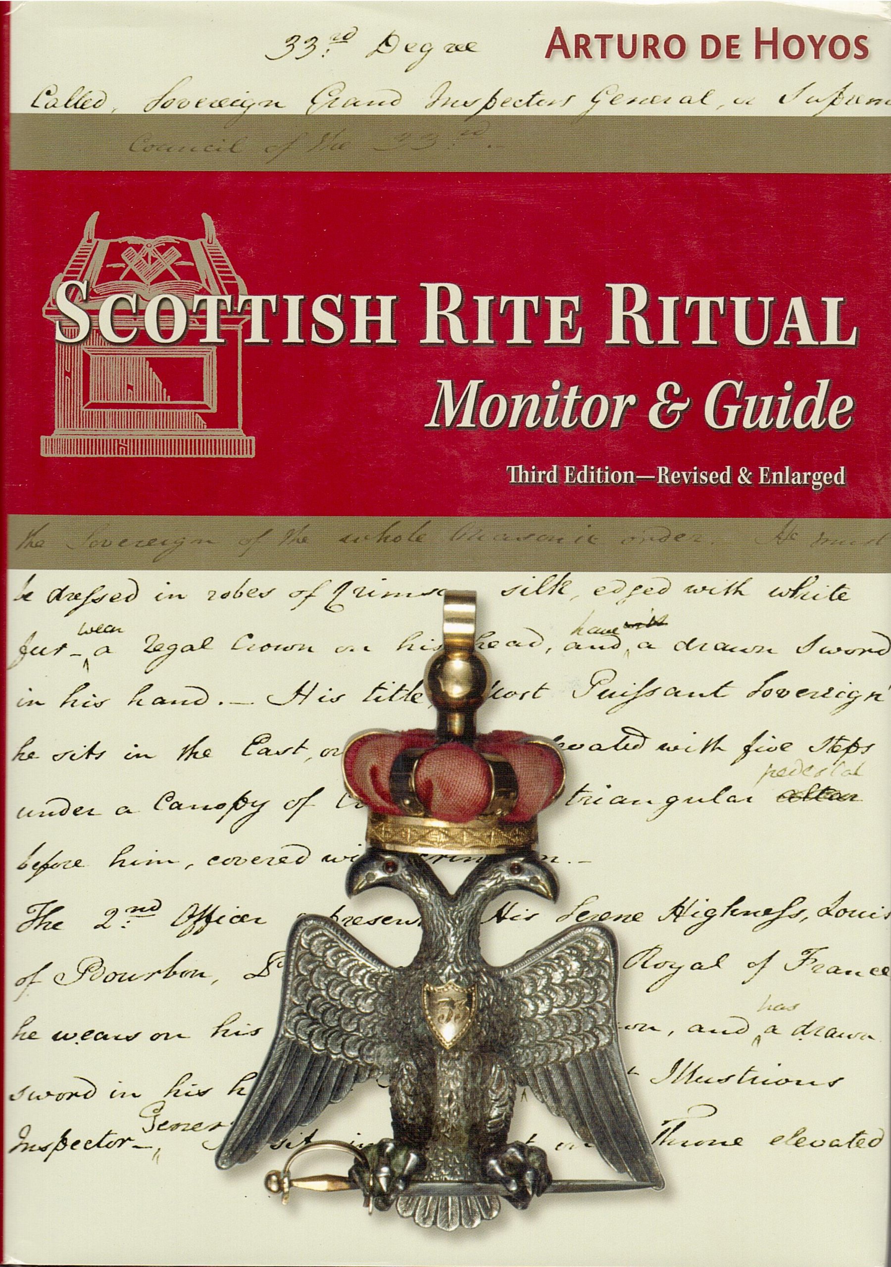 The Scottish Rite Ritual: Monitor & Guide by Arturo De Hoyos: good ...