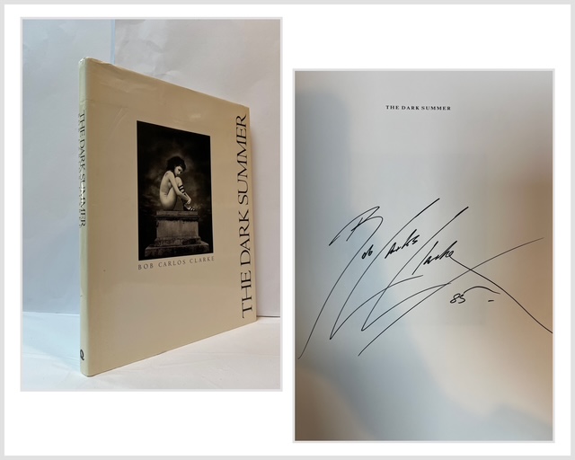 The Dark Summer (SIGNED) by Clarke, Bob Carlos: Near Fine