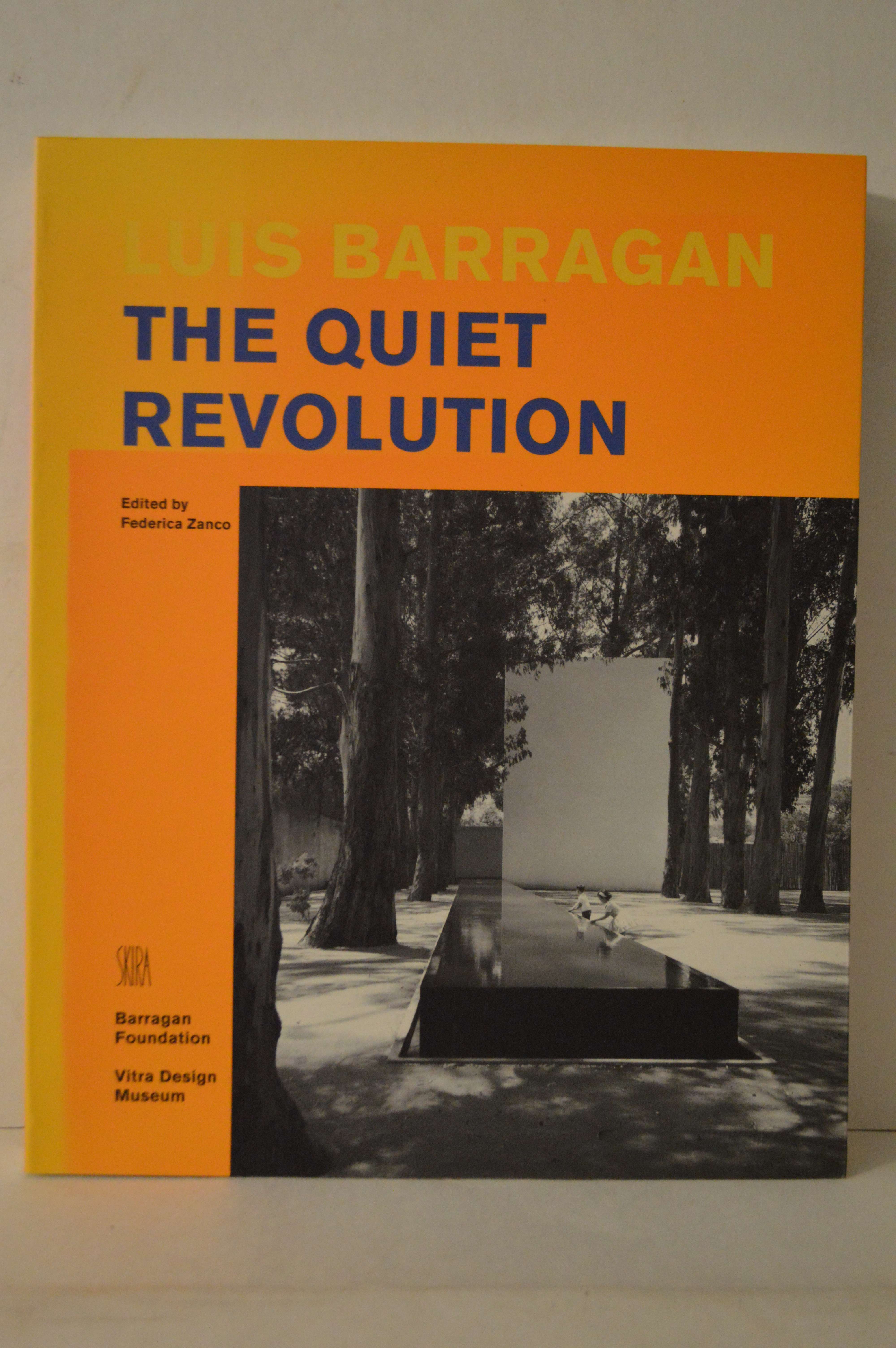 LUIS BARRAGAN THE QUIET REVOLUTION Amazon.com: Luis Barragan: The