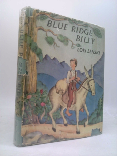 Blue Ridge Billy by Lois Lenski: Good Hardcover First Edition ...