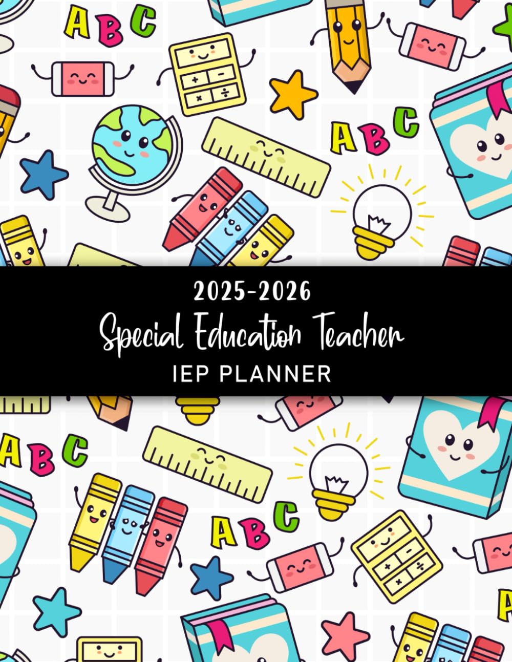 2025-2026 Special Education IEP Teacher Planner: A Guide Book to Track ...