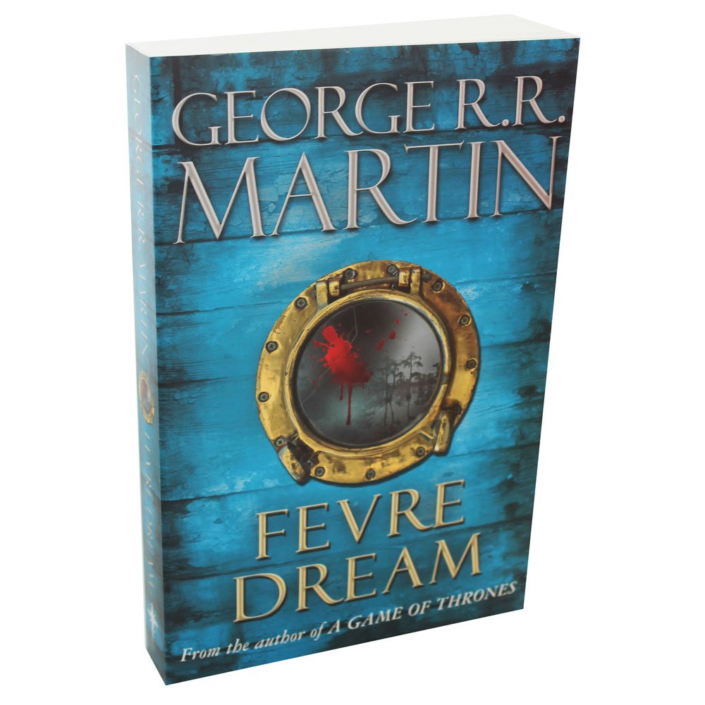 Fevre Dream by George R.R. Martin: New Paperback (2008) First Edition ...