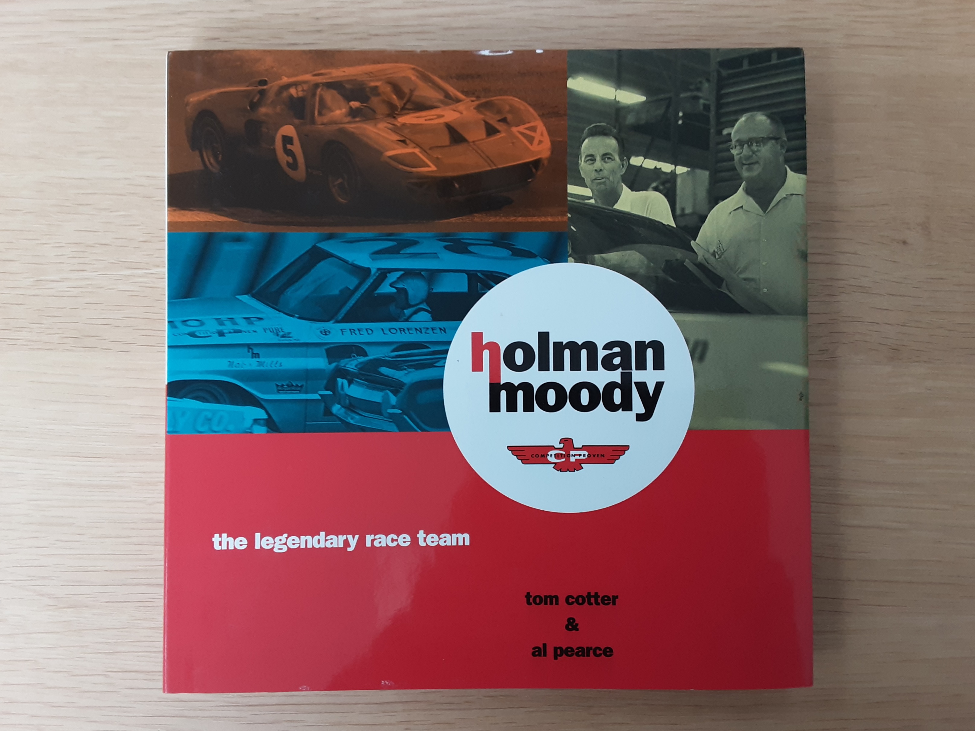 Holman Moody: The Legendary Race Team by Cotter, Tom; Pearce, Al