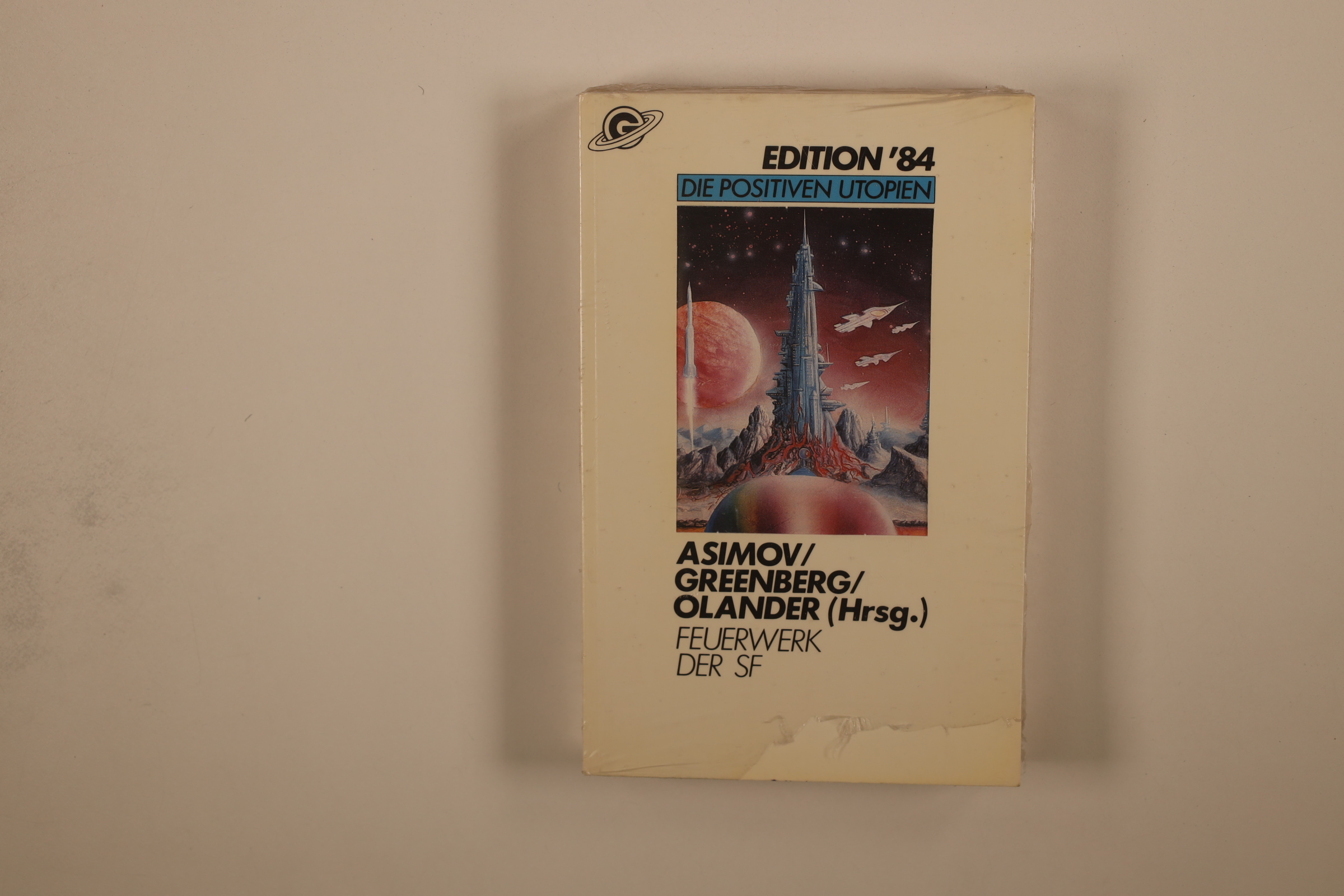 DIE POSITIVEN UTOPIEN. - [Hrsg.]: Asimov Isaac Greenberg, Olander