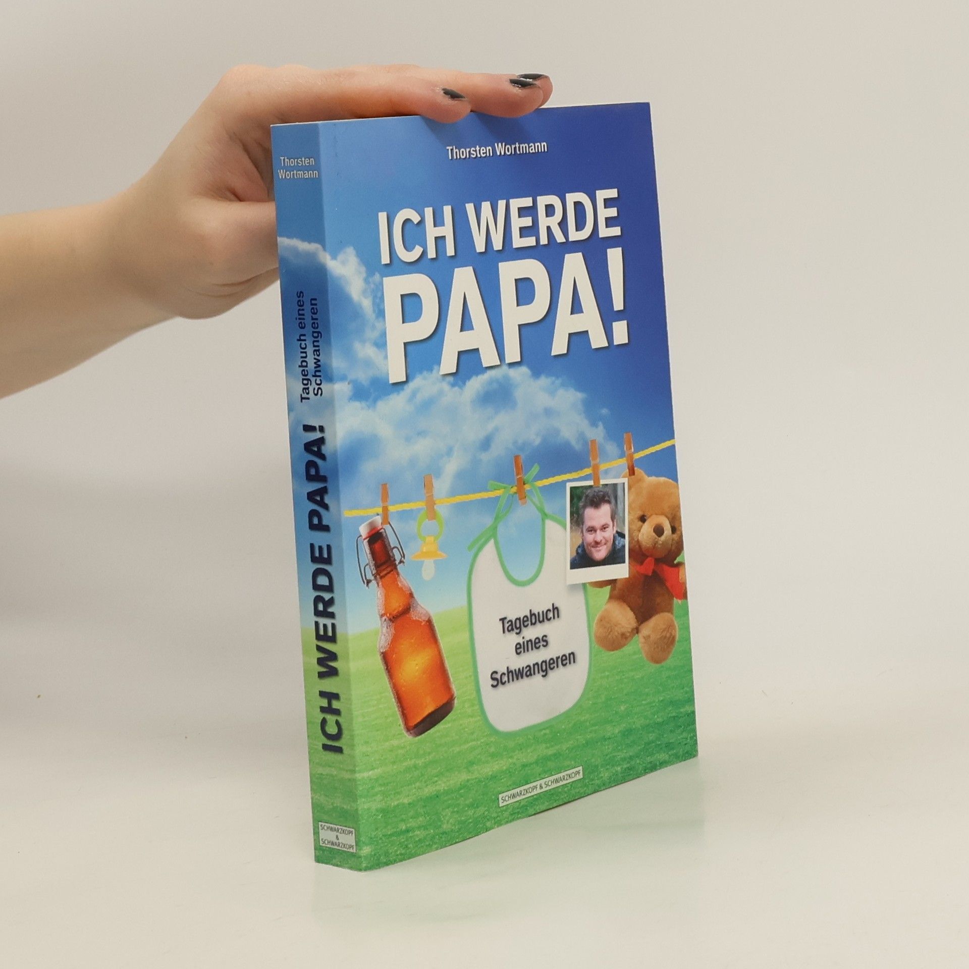 Ich werde Papa!: Tagebuch eines Schwangeren - Thorsten Wortmann