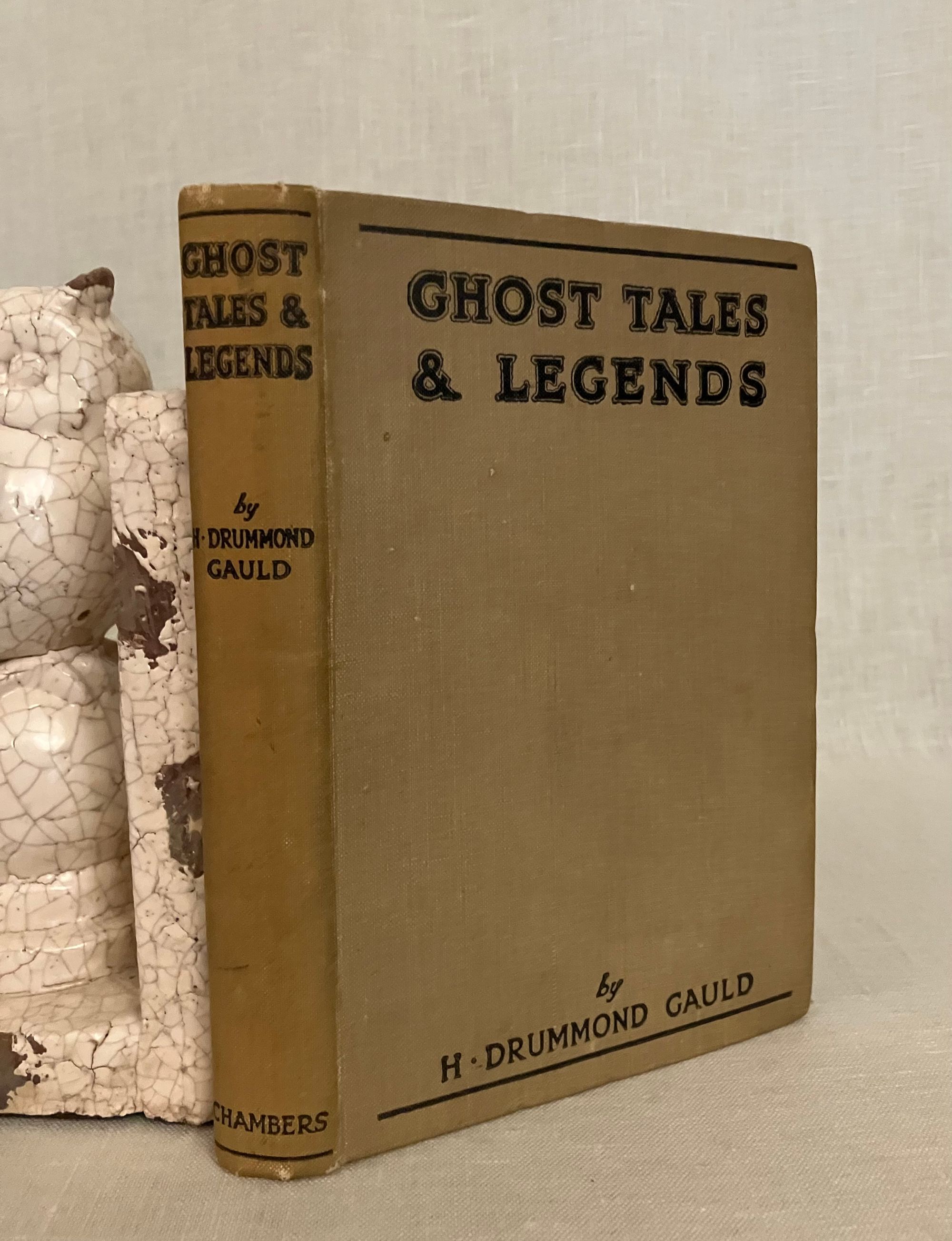 Ghost Tales and Legends Gauld, H. Drummond GHOST STORIES,Scotland