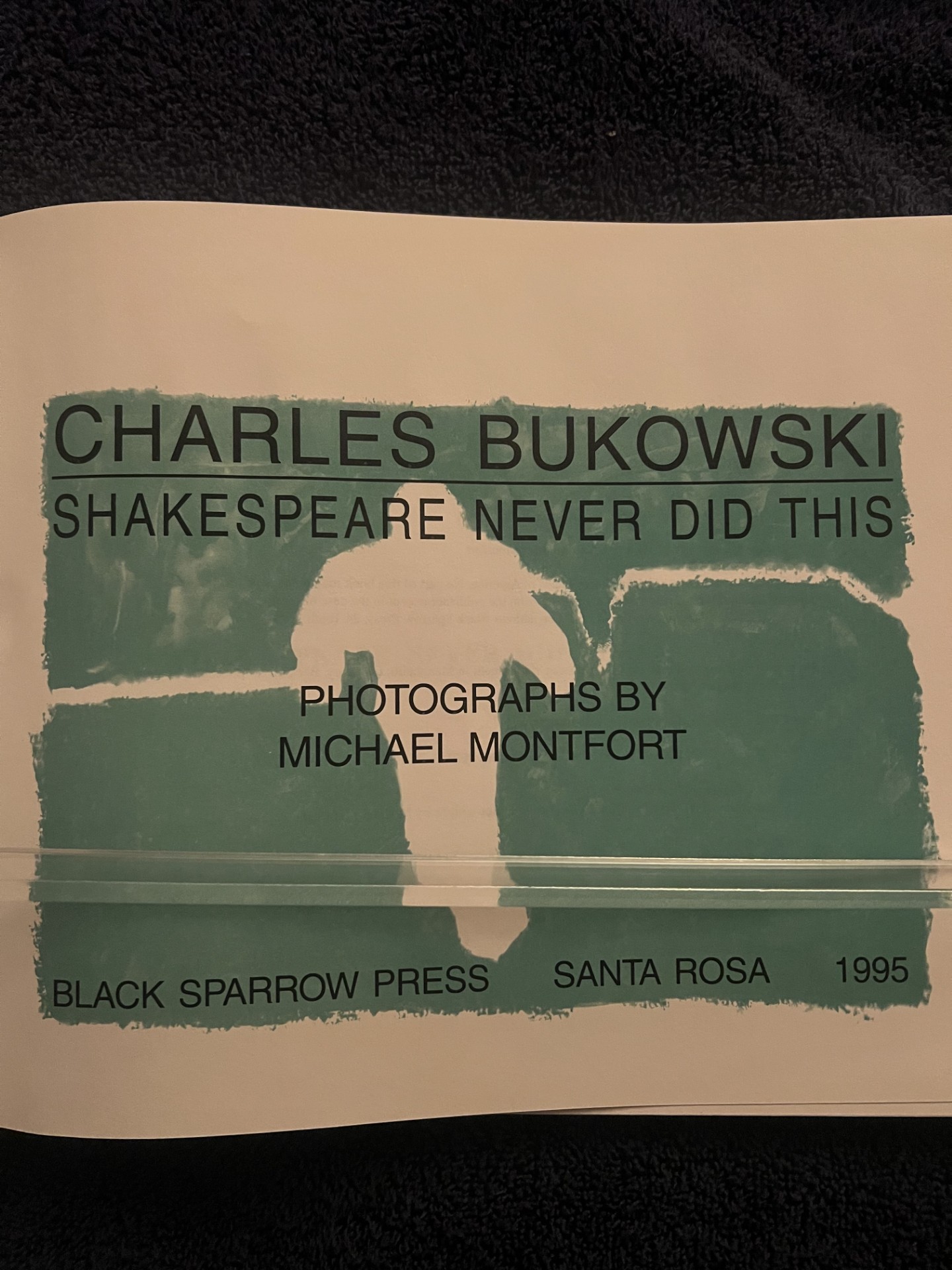 Shakespeare Never Did This by Bukowski, Charles: Fine Hardcover