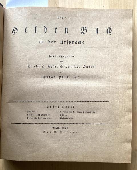 Der Helden Buch in der Ursprache herausgegeben. 2 Bände. Hagen, Friedrich Heinrich von der und Anton Primisser: Moderne Literatur und Klassiker